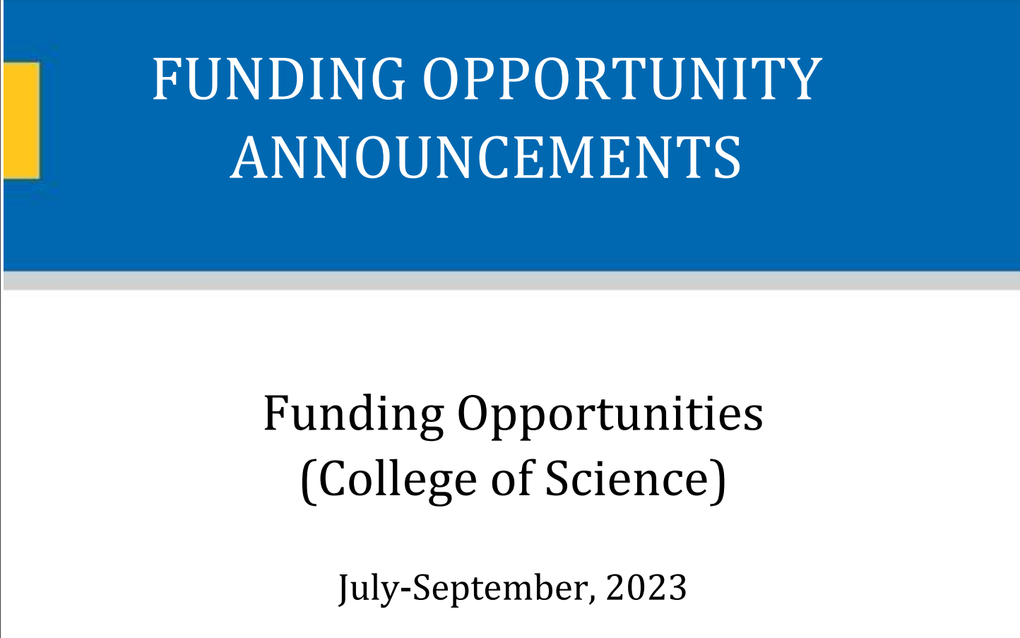 Funding Opportunities (College of Science) July-September, 2023